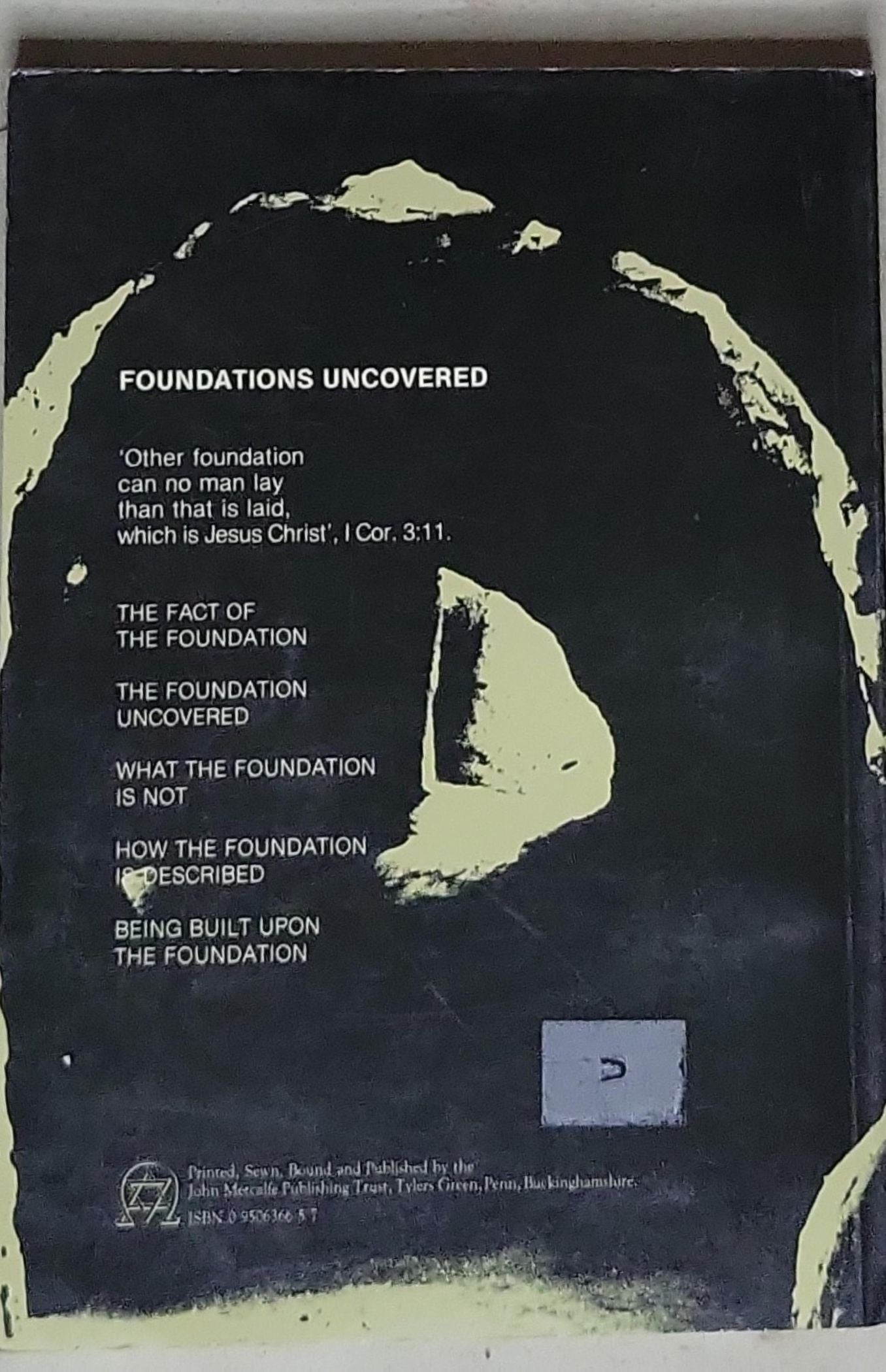 Foundations Uncovered: (Apostolic Foundation of the Christian Church)