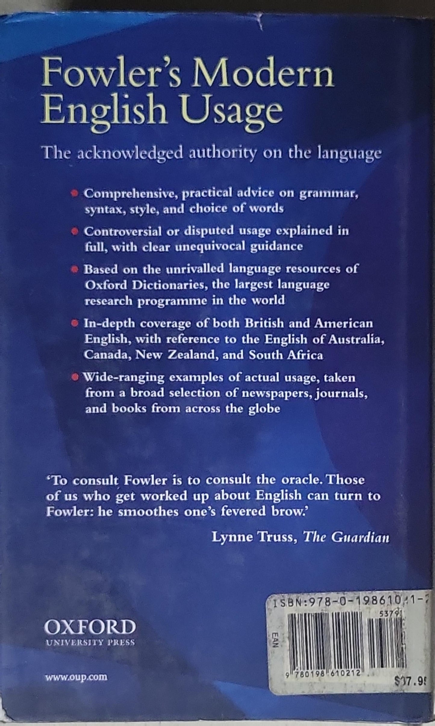 Fowler's Modern English Usage: The acknowledged authority on the language