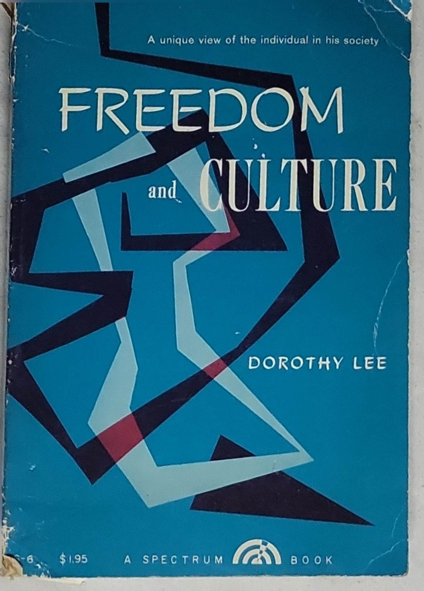 Freedom and Culture: A Spectrum Book