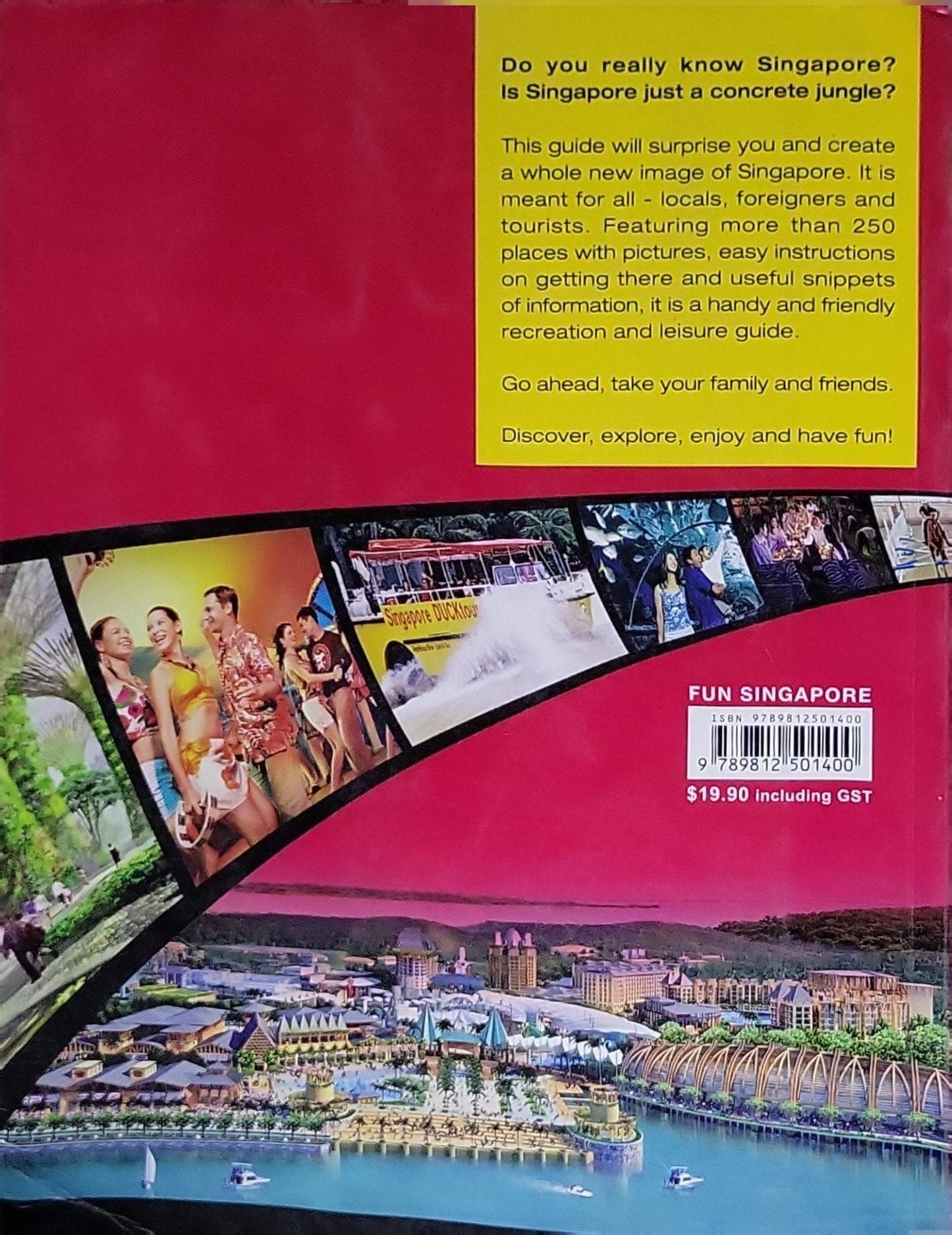 Fun Singapore: A leisure, recreation and discovery guide to more than 250 places