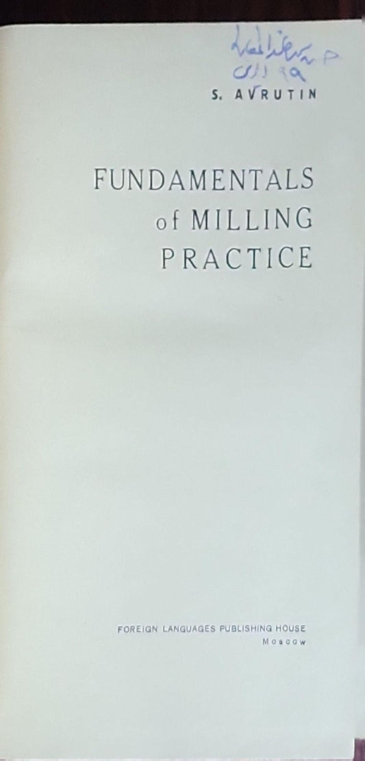 Fundamentals of Milling Practice