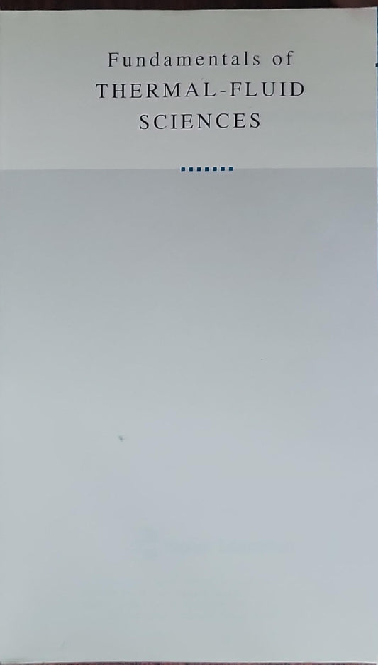 Fundamentals of Thermal-Fluid Sciences