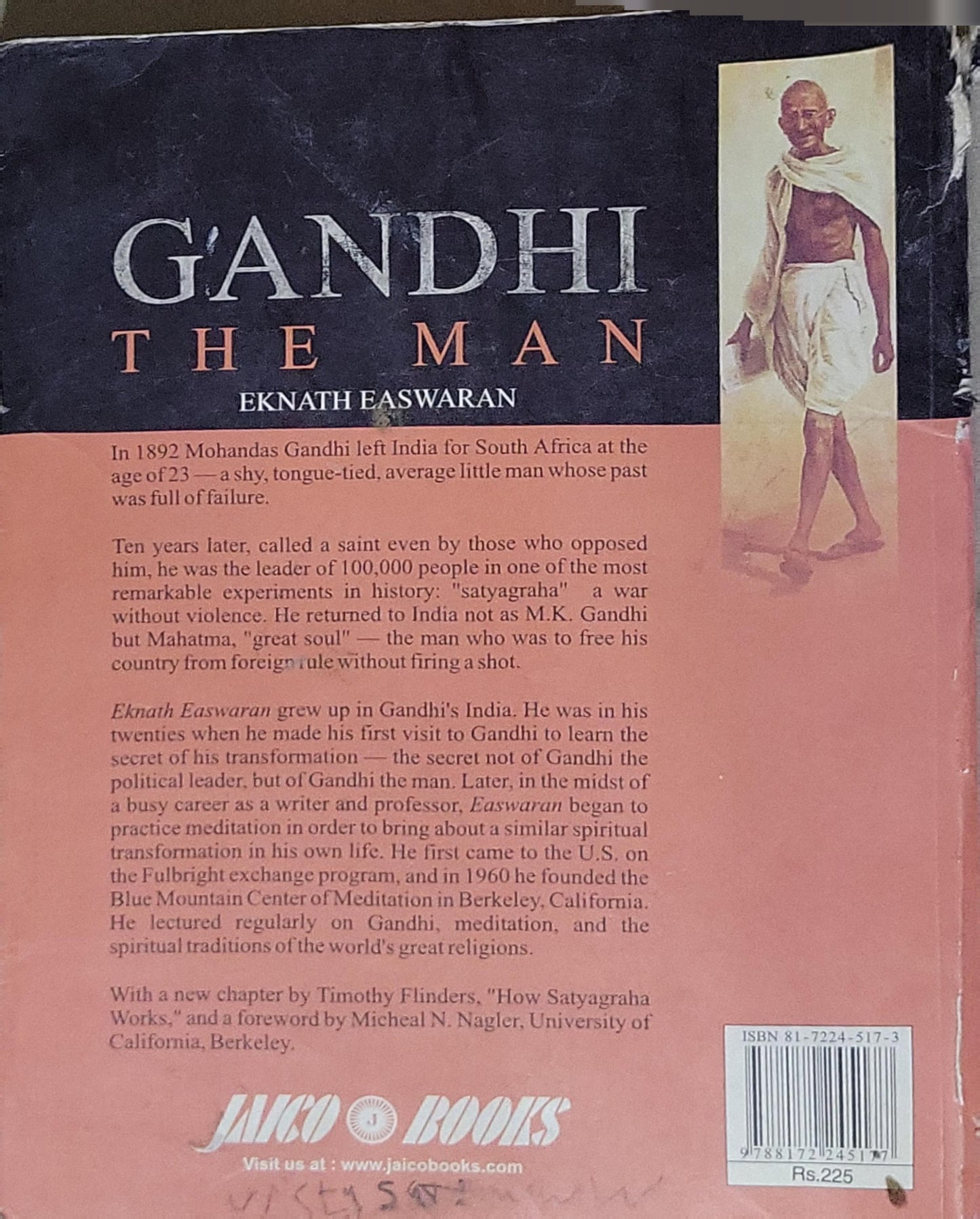 Gandhi the Man: How one man changed himself to change the world