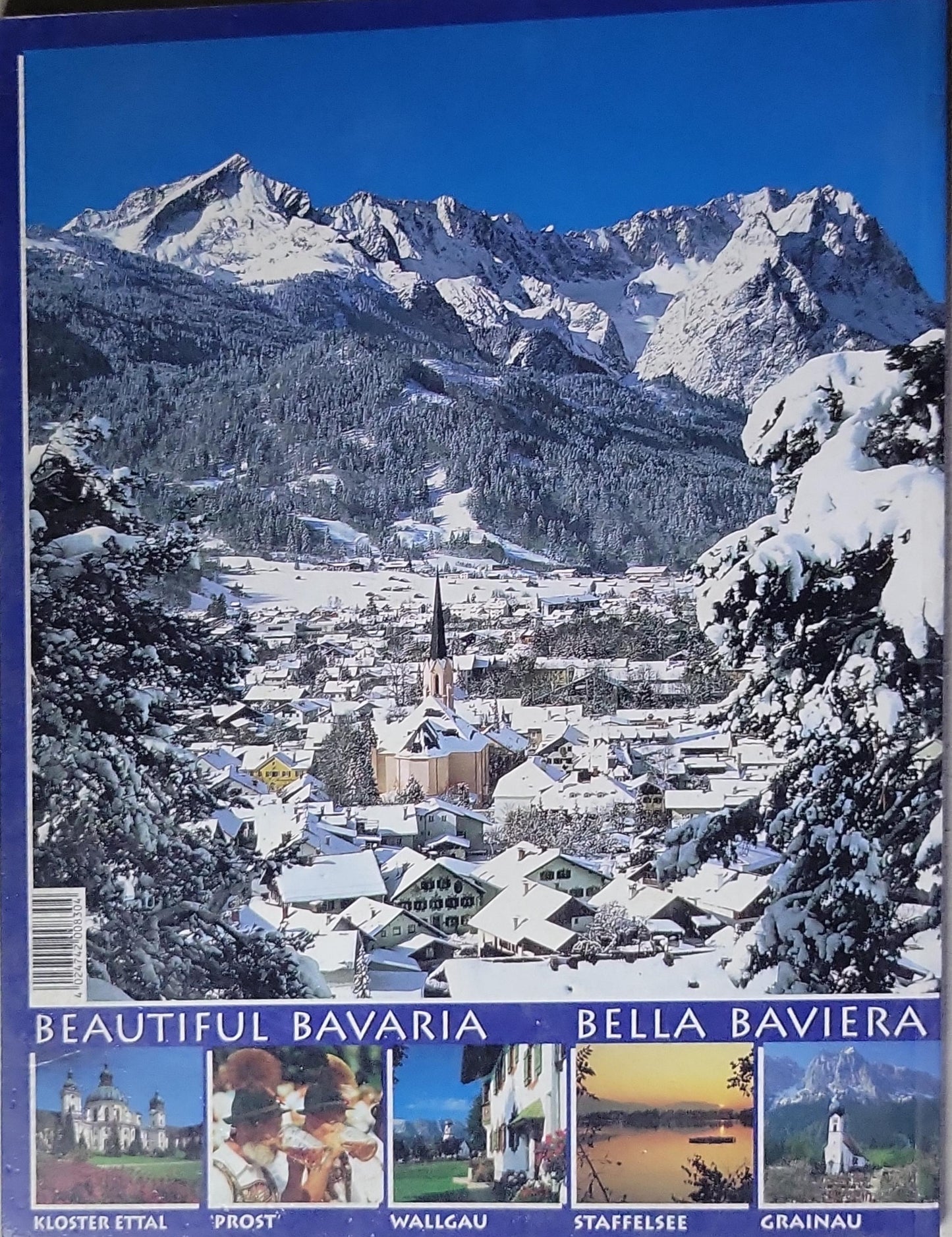 GARMISCH PARTENKIRCHEN: Beautiful Bavaria / Bella Baviera
