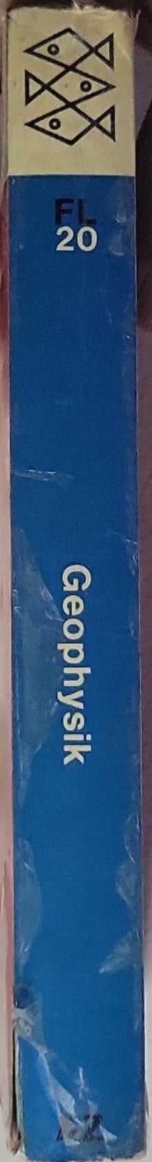 Geophysik: Neubearbeitung; Herausgeber: Julius Bartels, Gustav Angenheister