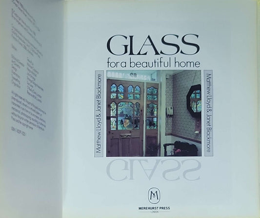 Glass for a Beautiful Home: (Beautiful Home Series)