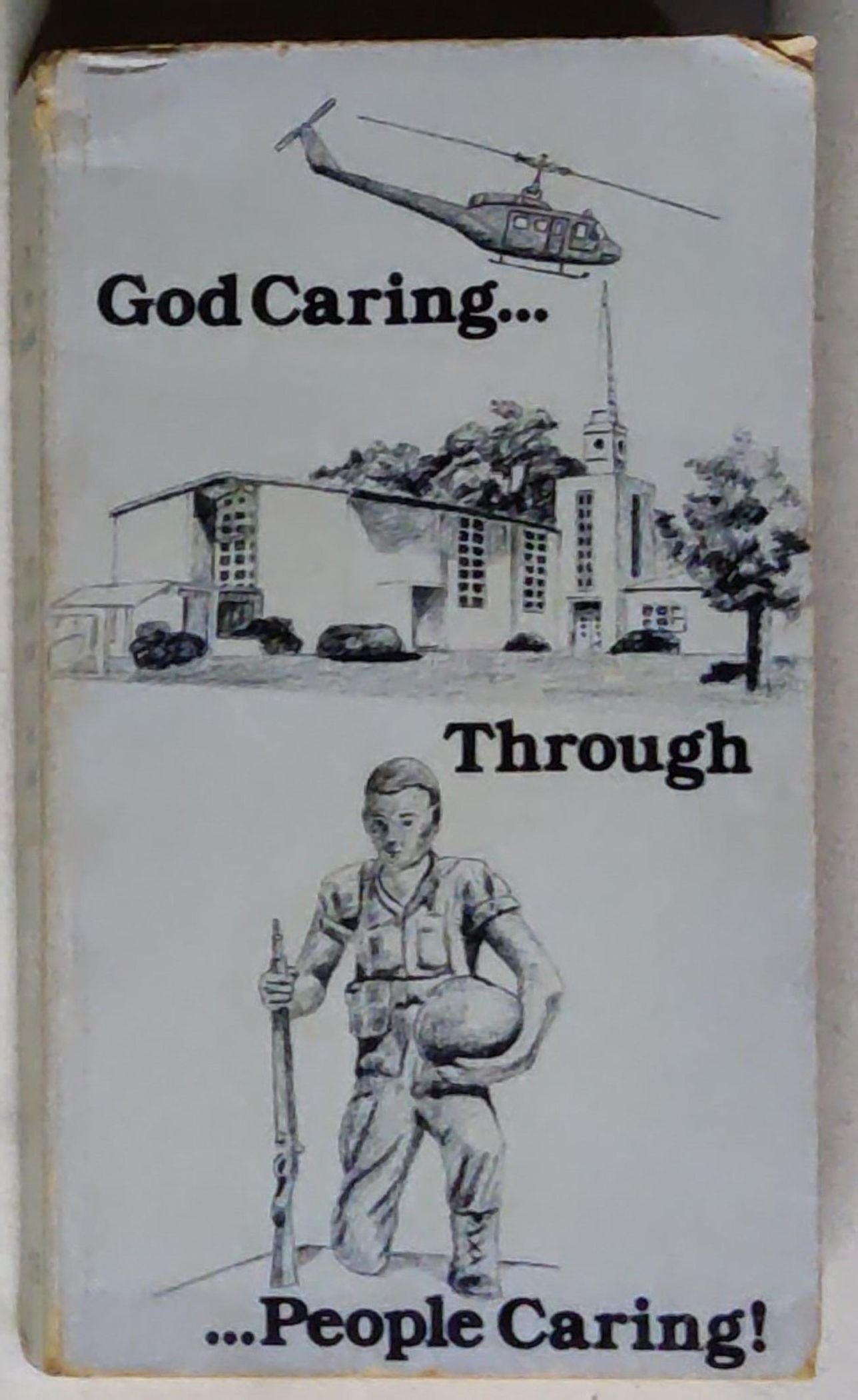 God Caring Through People Caring!: The New Testament Today's English Version Third Edition
