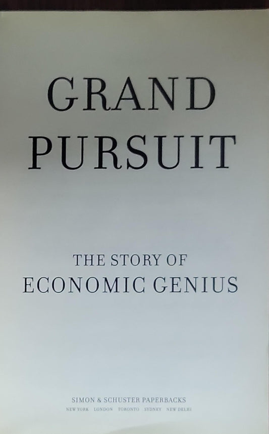 Grand Pursuit: The Story of Economic Genius