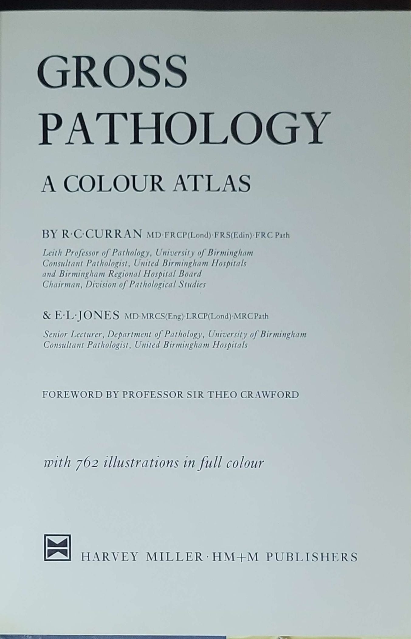 Gross Pathology: A Colour Atlas: (no subtitle listed in image beyond the main title)
