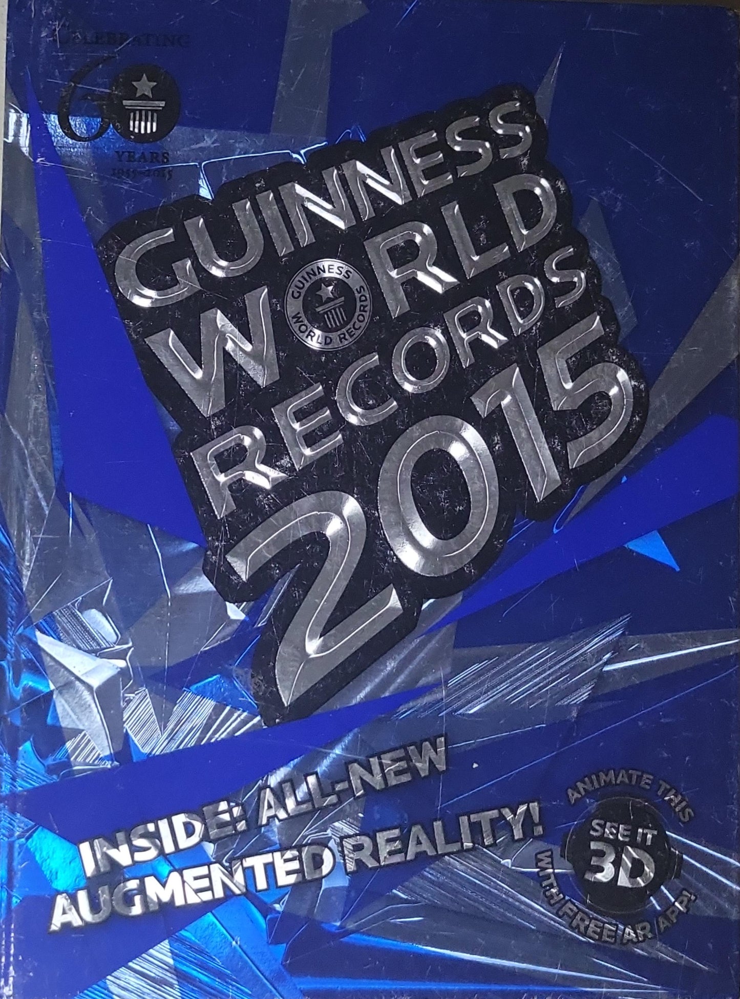 Guinness World Records 2015: Special 60th Anniversary Edition