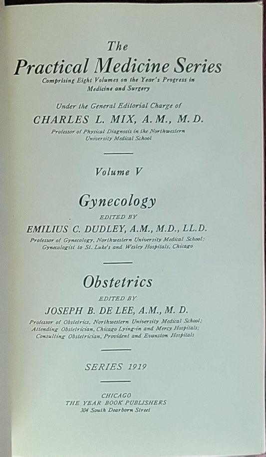 Gynecology: The Practical Medicine Series Volume V