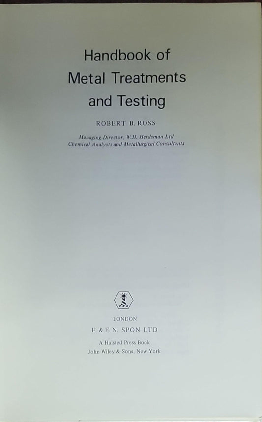 Handbook of Metal Treatments and Testing