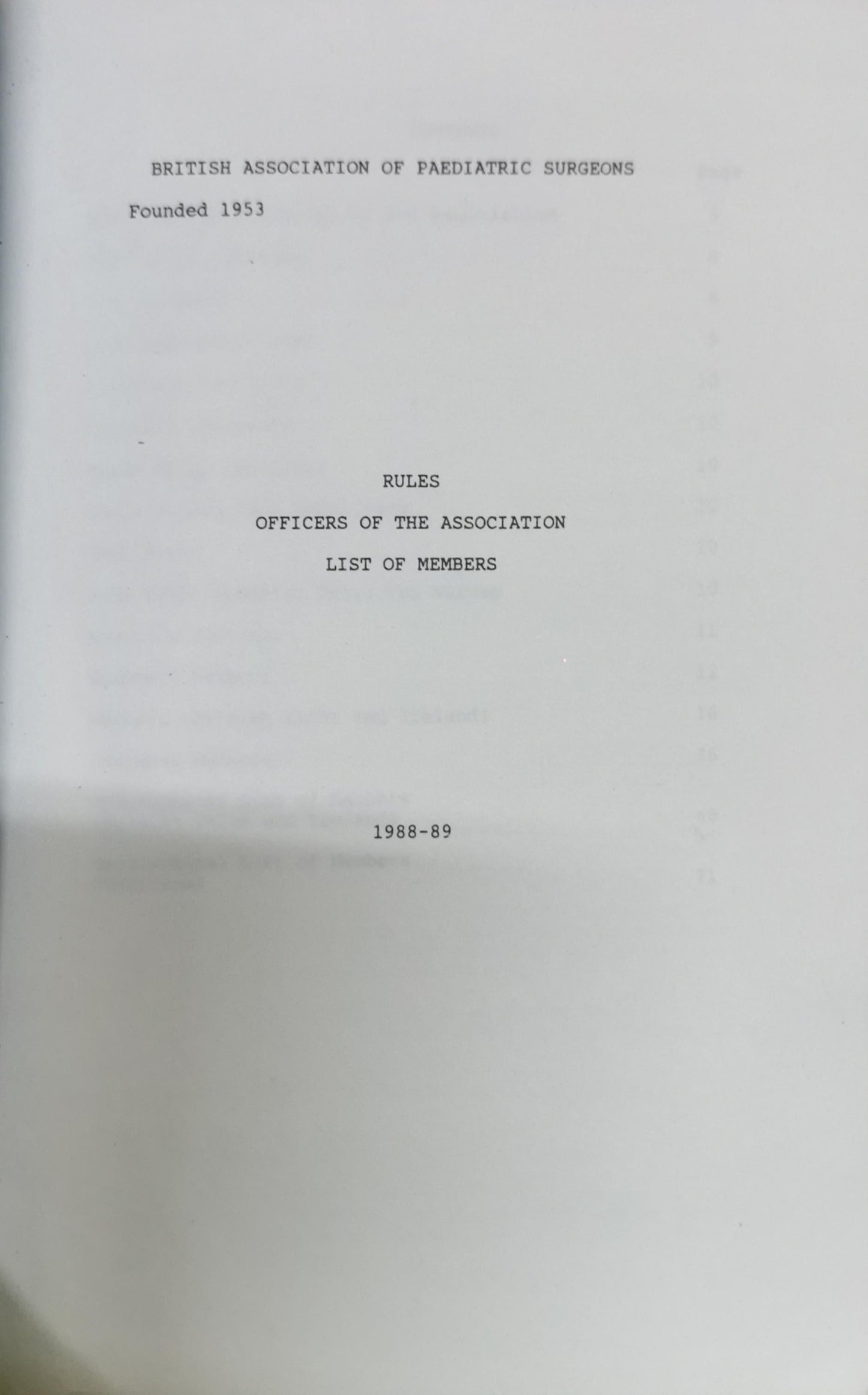 Handbook: Rules Officers of the Association List of Members (1988-89) By British Association of Paediatric Surgeons