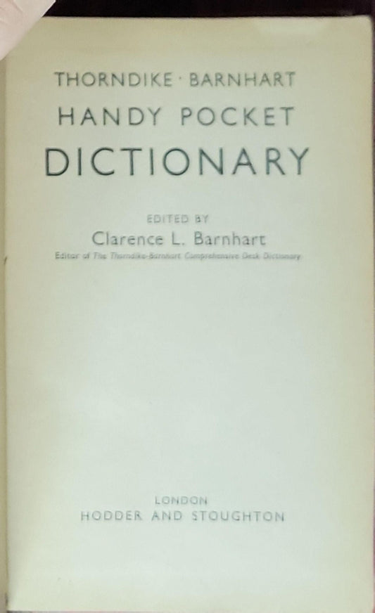 Handy General Dictionary: Thorndike Barnhart (edited by Clarence L. Barnhart)