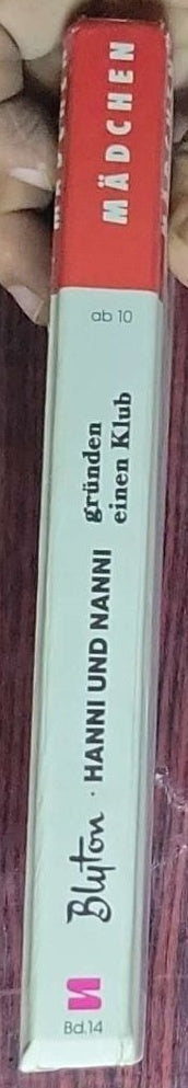 Hanni und Nanni gründen einen Klub: (Bd. 14 der Schneiderbuch-Edition)