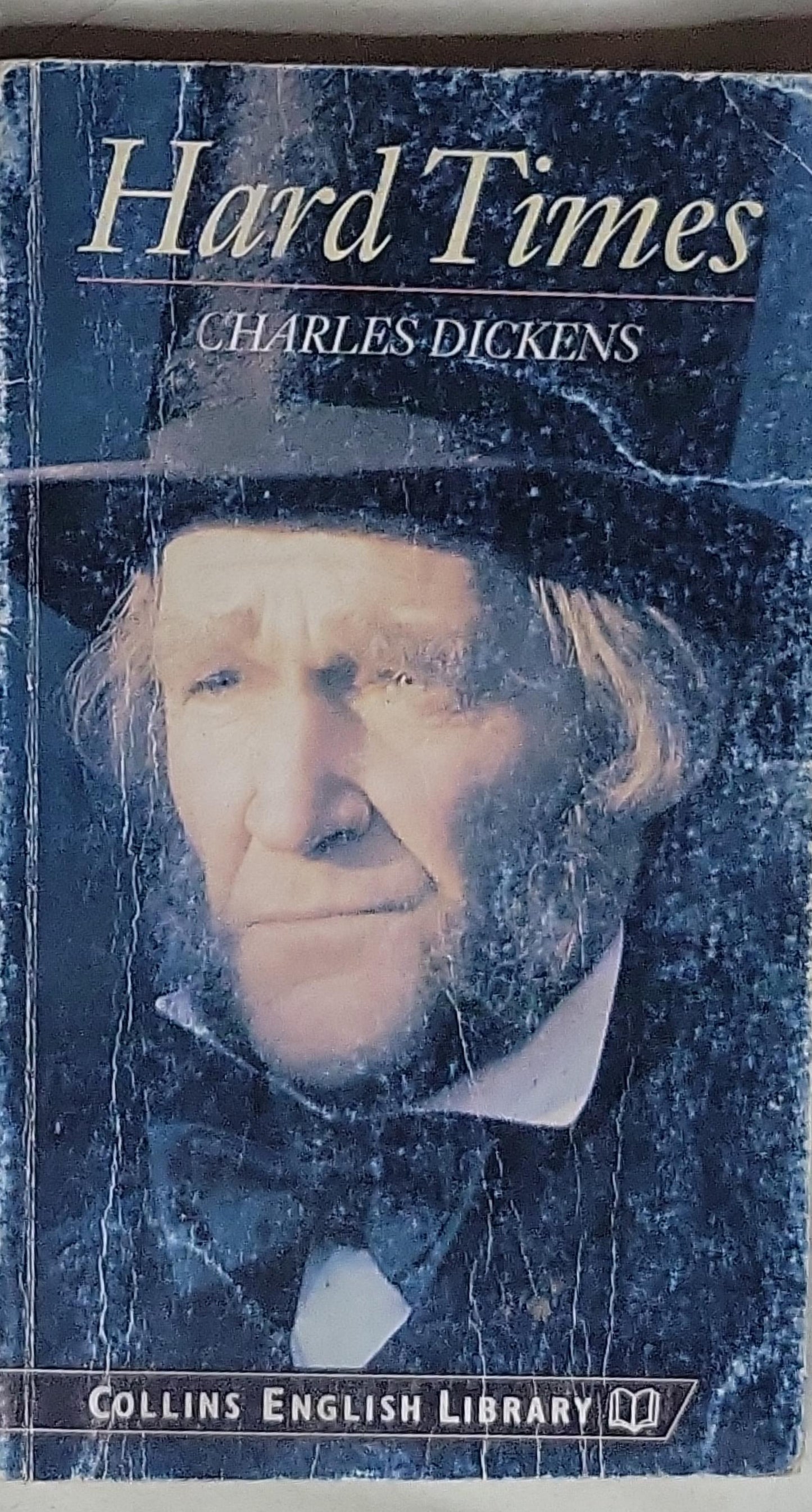 Hard Times: A Collins Graded Reader, Level 6 (Vocabulary Range: 2500 words)