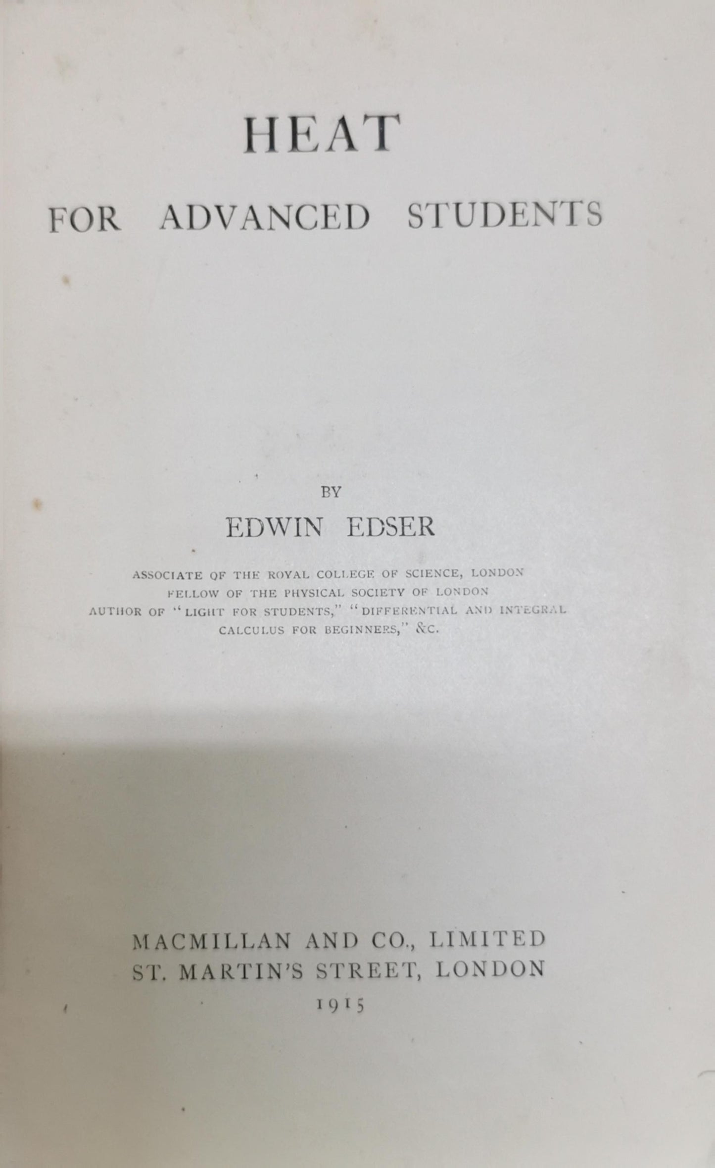 HEAT: FOR ADVANCED STUDENTS By Edwin Edser