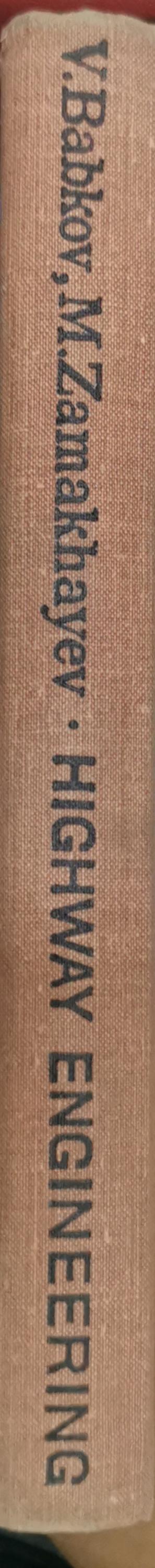 HIGHWAY ENGINEERING By V. Babkov and M. Zamakhayev