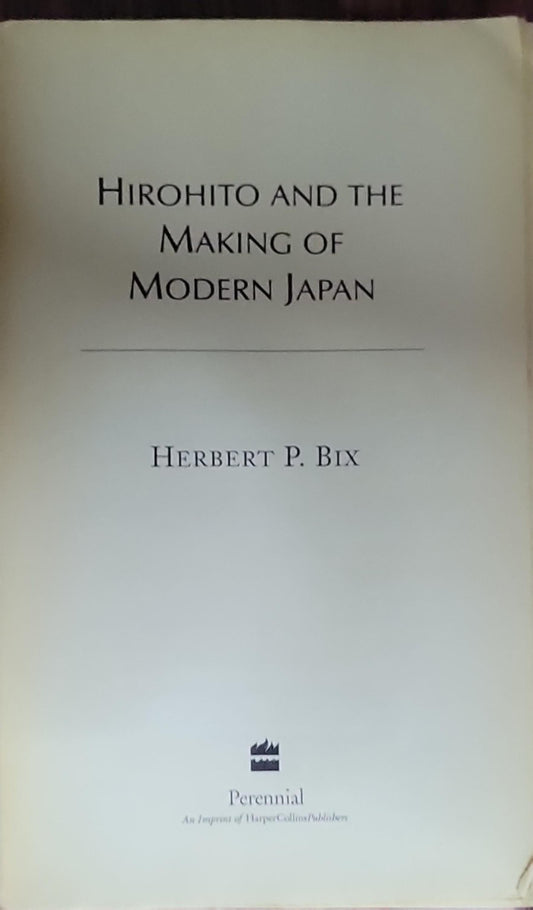 Hirohito and the Making of Modern Japan
