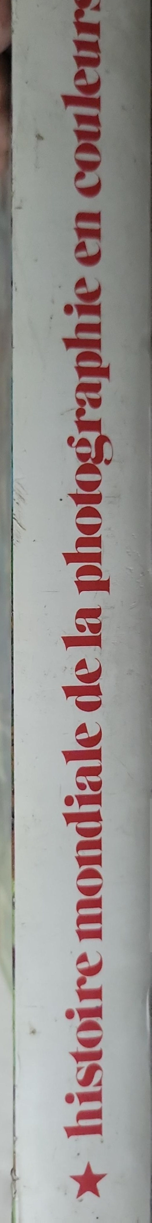 Histoire mondiale de la photographie en couleurs: des origines