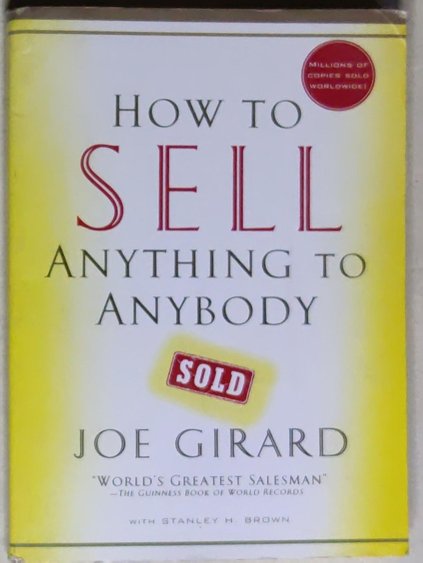 How to Sell Anything to Anybody