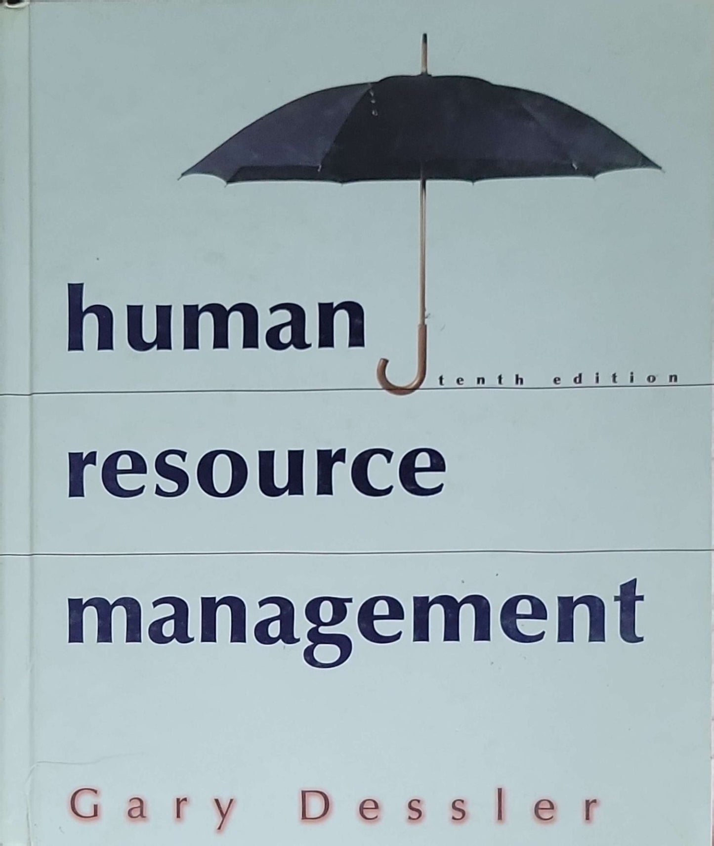 Human Resource Management: Tenth edition