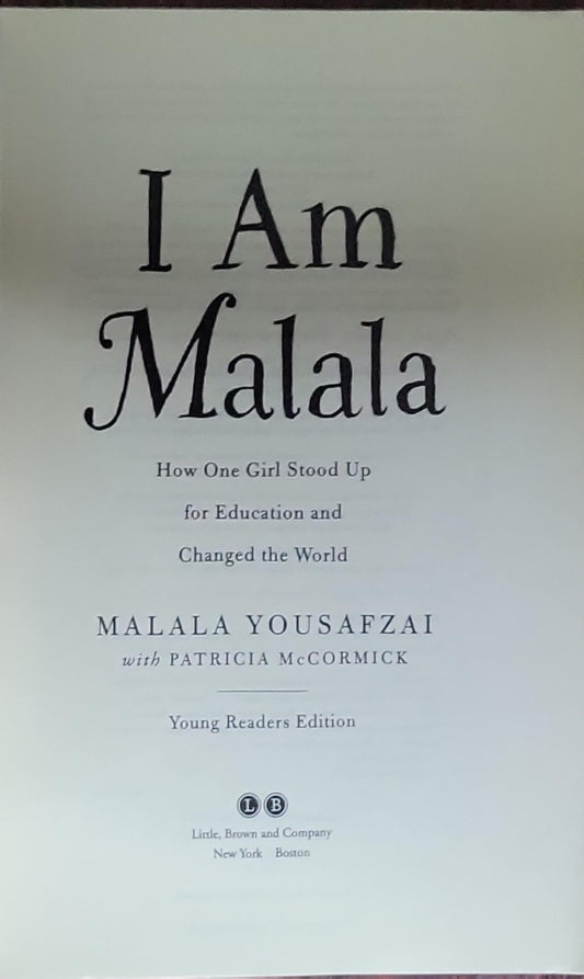 I Am Malala: How One Girl Stood Up for Education and Changed the World