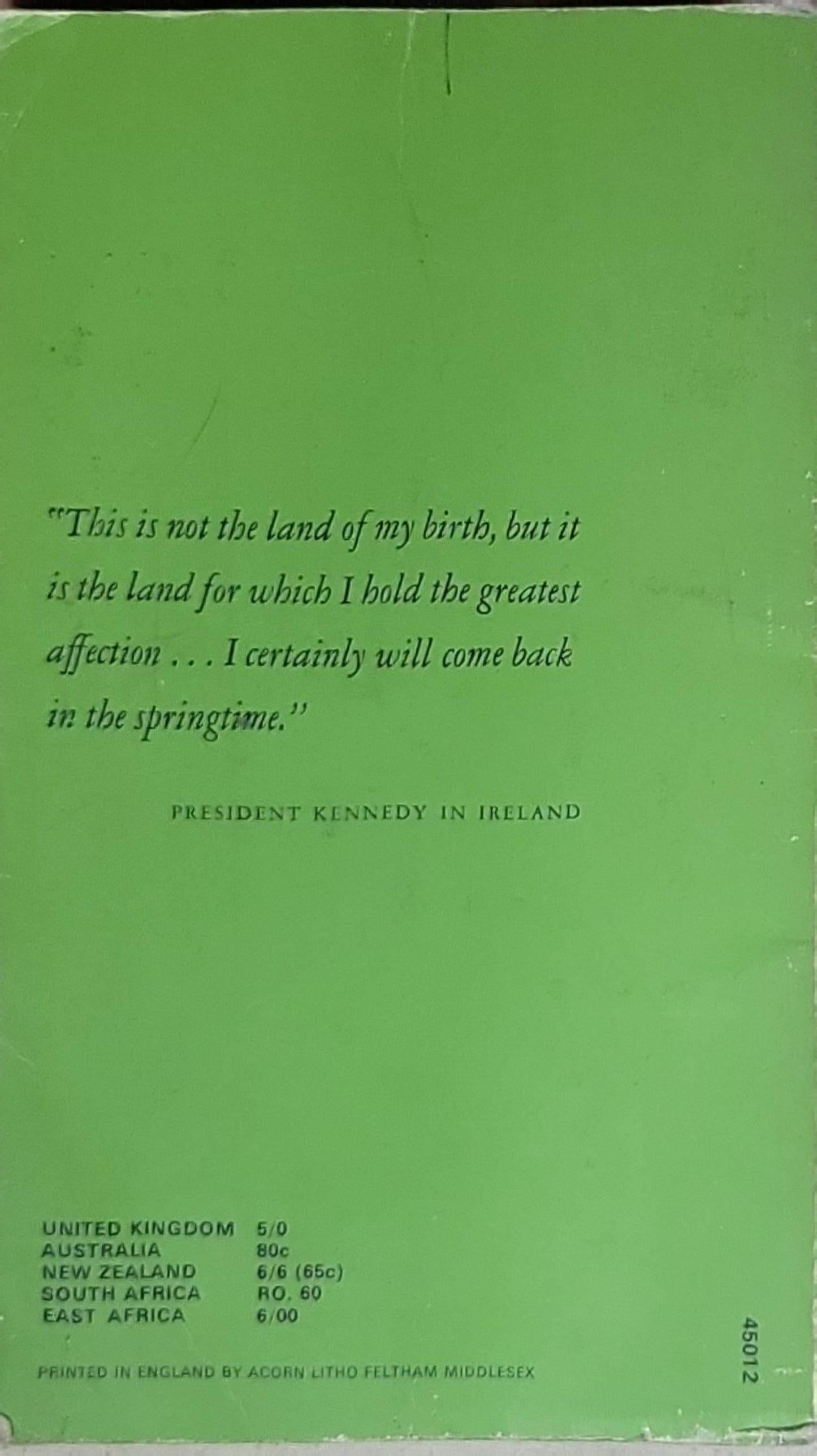 I'd Come Back in the Springtime: John F. Kennedy and the Irish