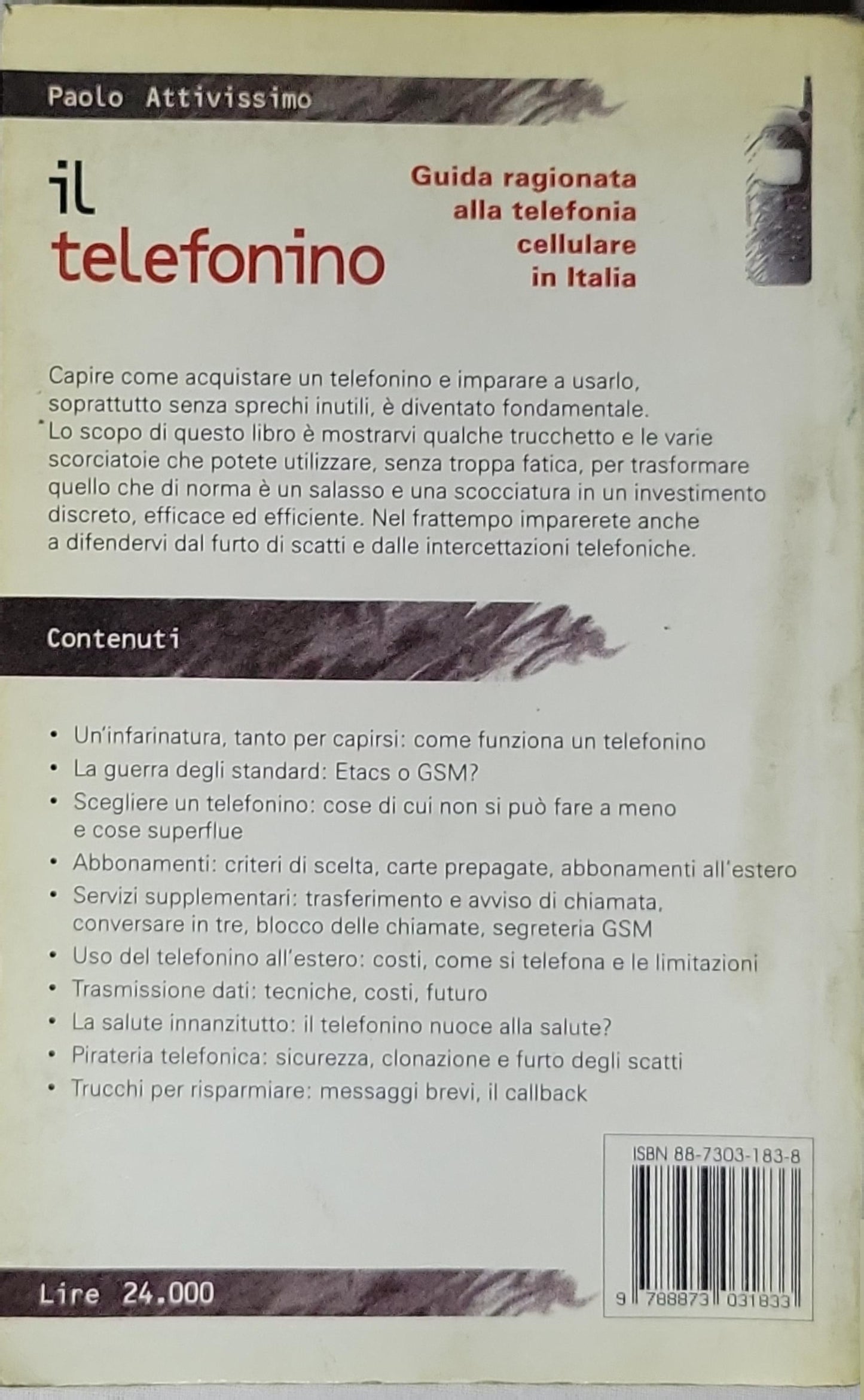 Il telefonino: Guida ragionata alla telefonia cellulare in Italia By Paolo Attivissimo