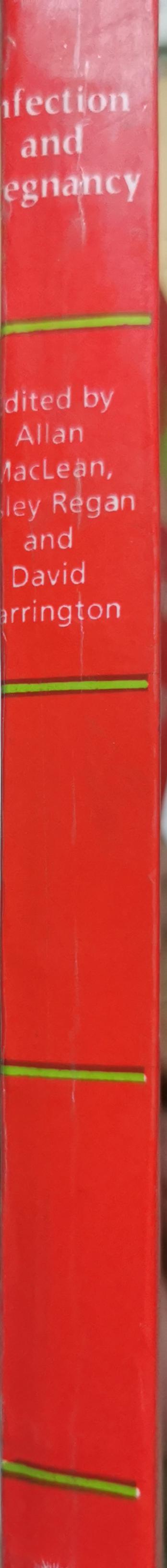 Infection and Pregnancy By Allan MacLean and Lesley Regan and David Carrington