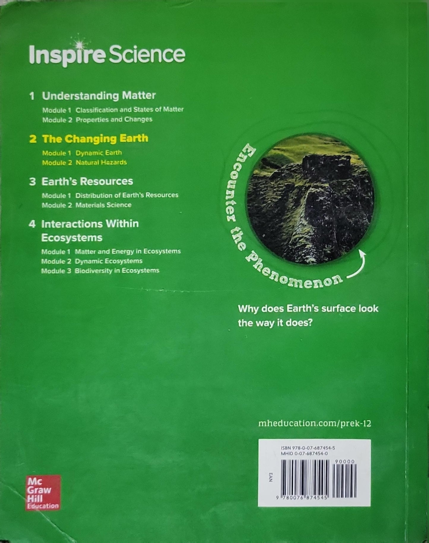 Inspire Science: The Changing Earth By McGraw-Hill Education