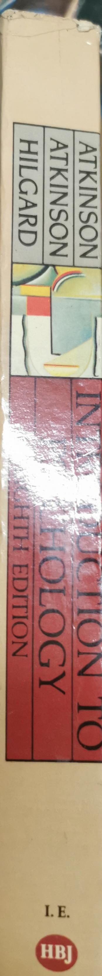 Introduction to Psychology By Rita L. Atkinson and Richard C. Atkinson and Ernest R. Hilgard