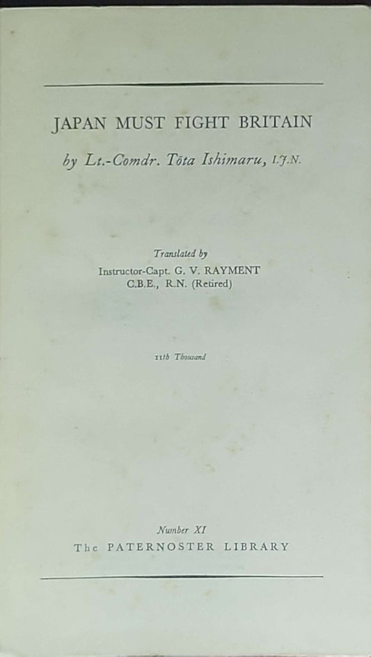 Japan Must Fight Britain: (Paternoster Library, Number XI, 1937 edition)