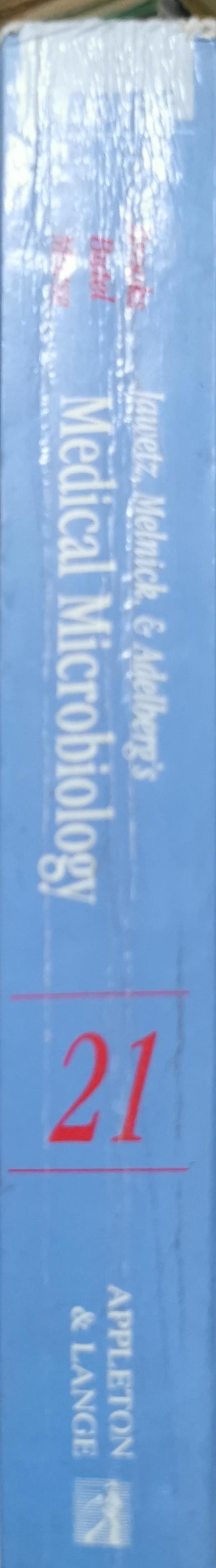 Jawetz, Melnick, & Adelberg's Medical Microbiology By Geo. F. Brooks, MD and Janet S. Butel, PhD and Stephen A. Morse, PhD