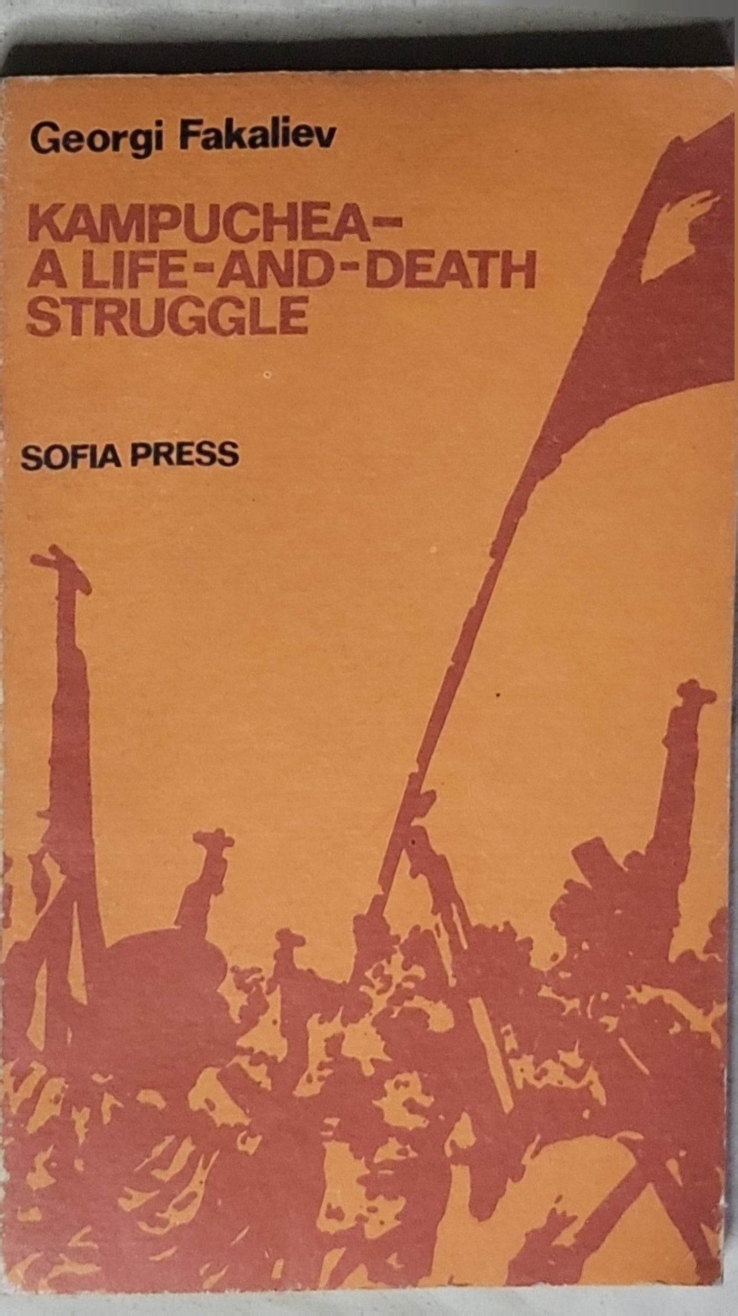 Kampuchea-a life-and-death struggle