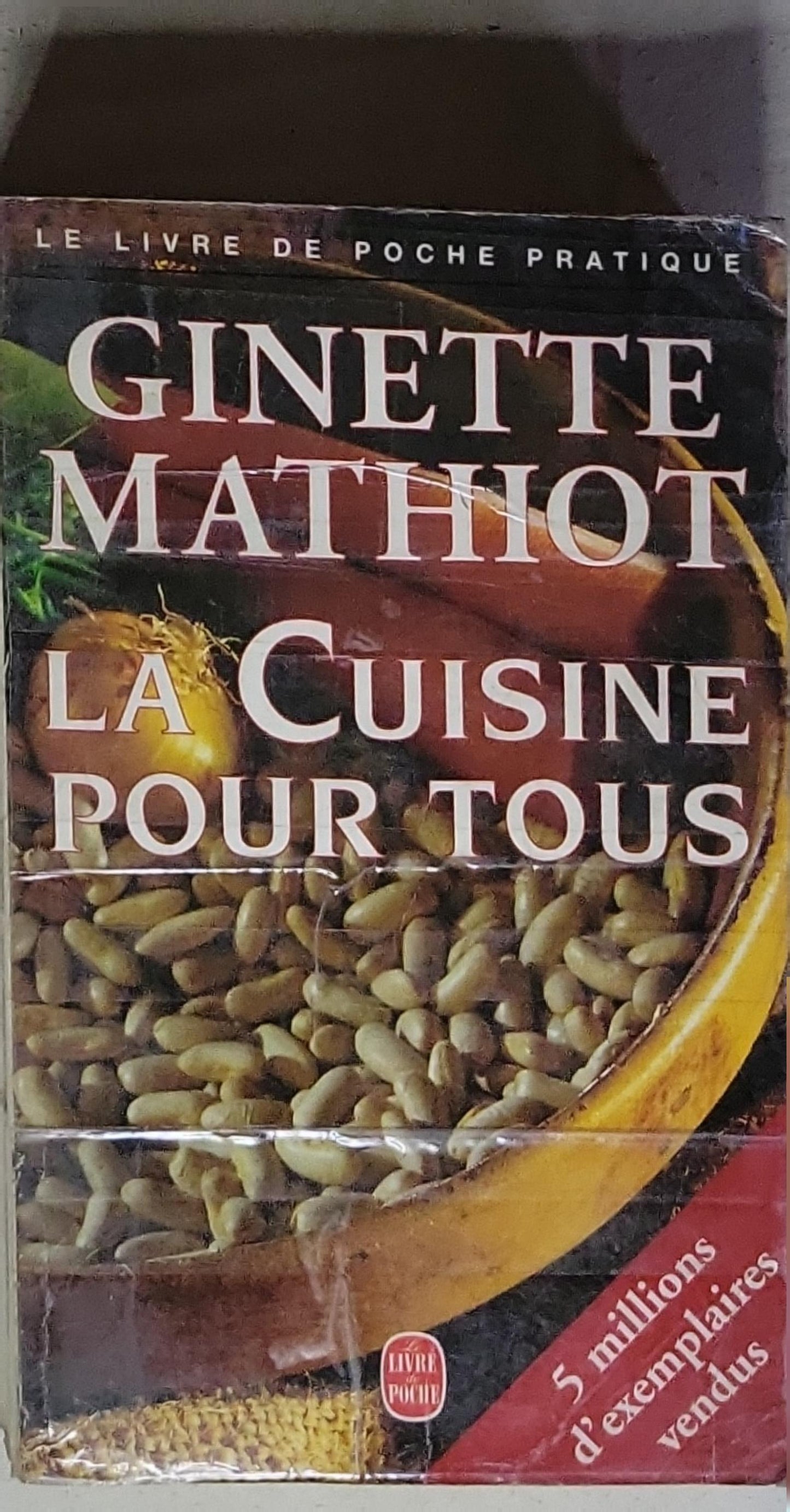 La Cuisine pour tous: Le livre de poche pratique
