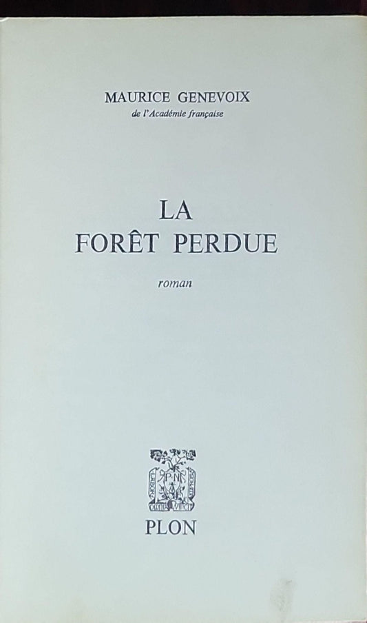 La Forêt perdue: roman
