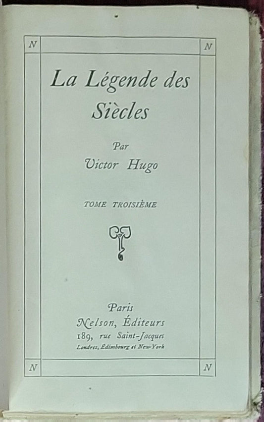 La Légende des Siècles: Tome Troisième