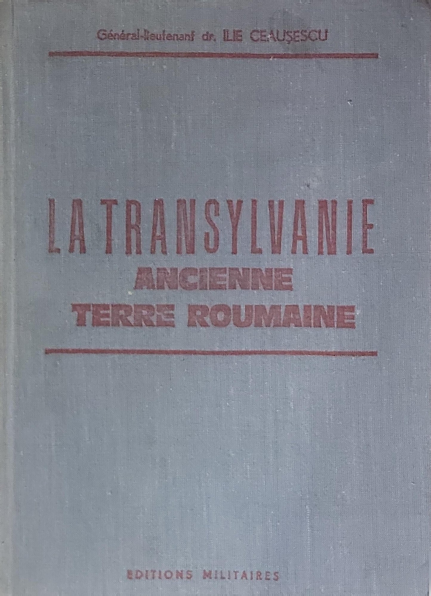 LA TRANSYLVANIE: ANCIENNE TERRE ROMAINE