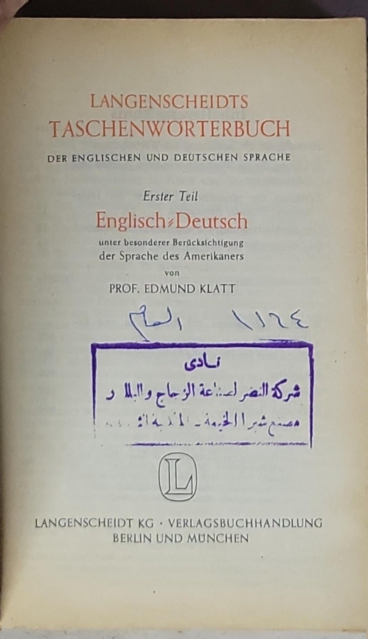 Langenscheidts Taschenwörterbuch der englischen und deutschen Sprache: Erster Teil Englisch-Deutsch
