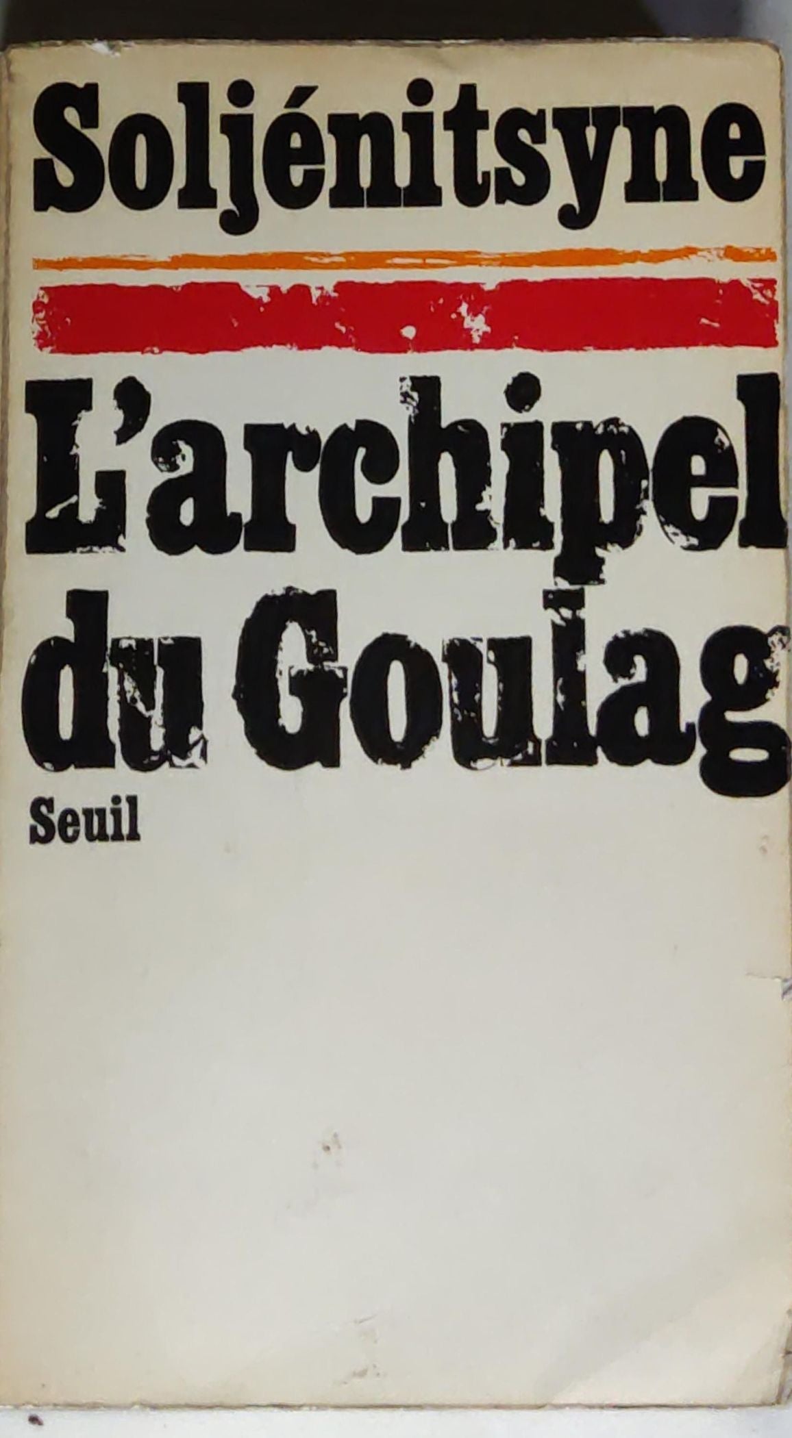 L'Archipel du Goulag: Tome 1