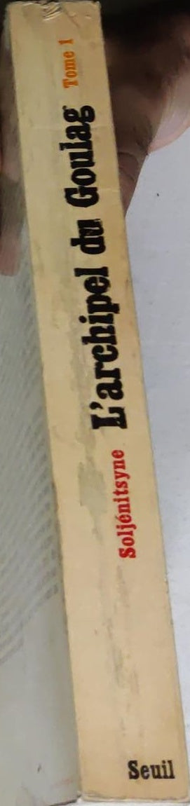 L'Archipel du Goulag: Tome 1