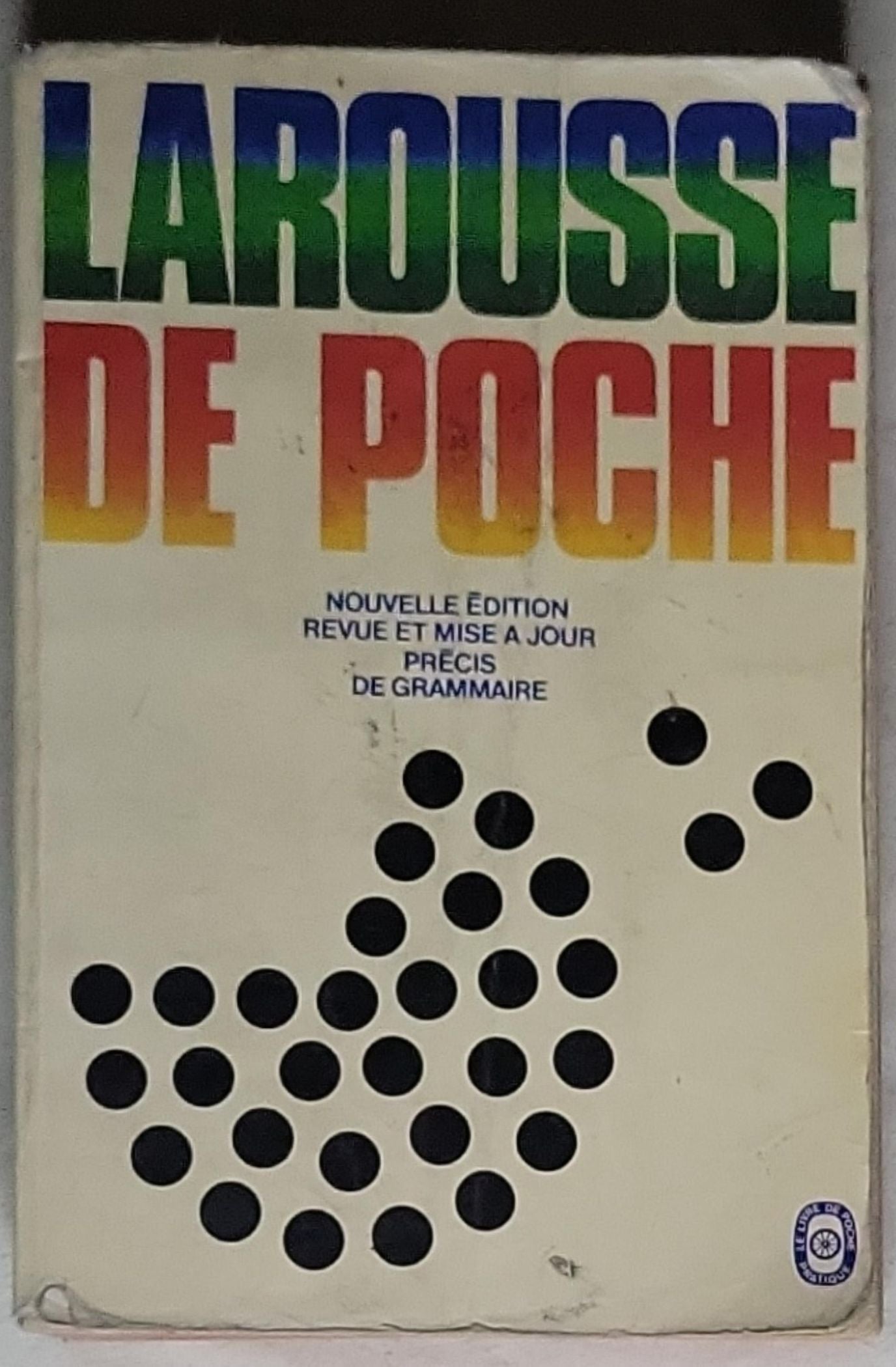 Larousse de poche: Dictionnaire Français (Dictionnaire de poche) — 32 000 mots