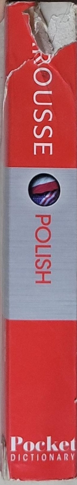 Larousse Pocket Dictionary: Polish-English, English-Polish / Polsko-Angielski, Angielsko-Polski (New Edition)