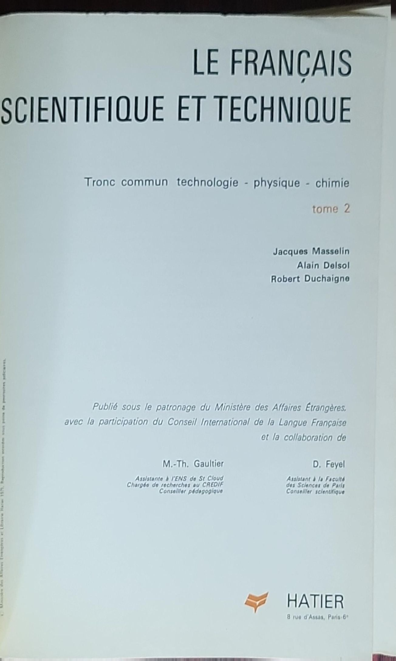 Le français scientifique et technique, tome 2: tronc commun technologie - physique - chimie