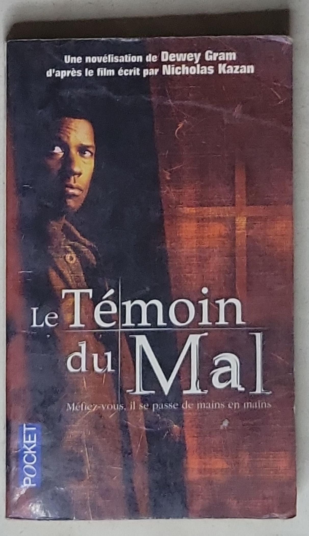 Le témoin du Mal