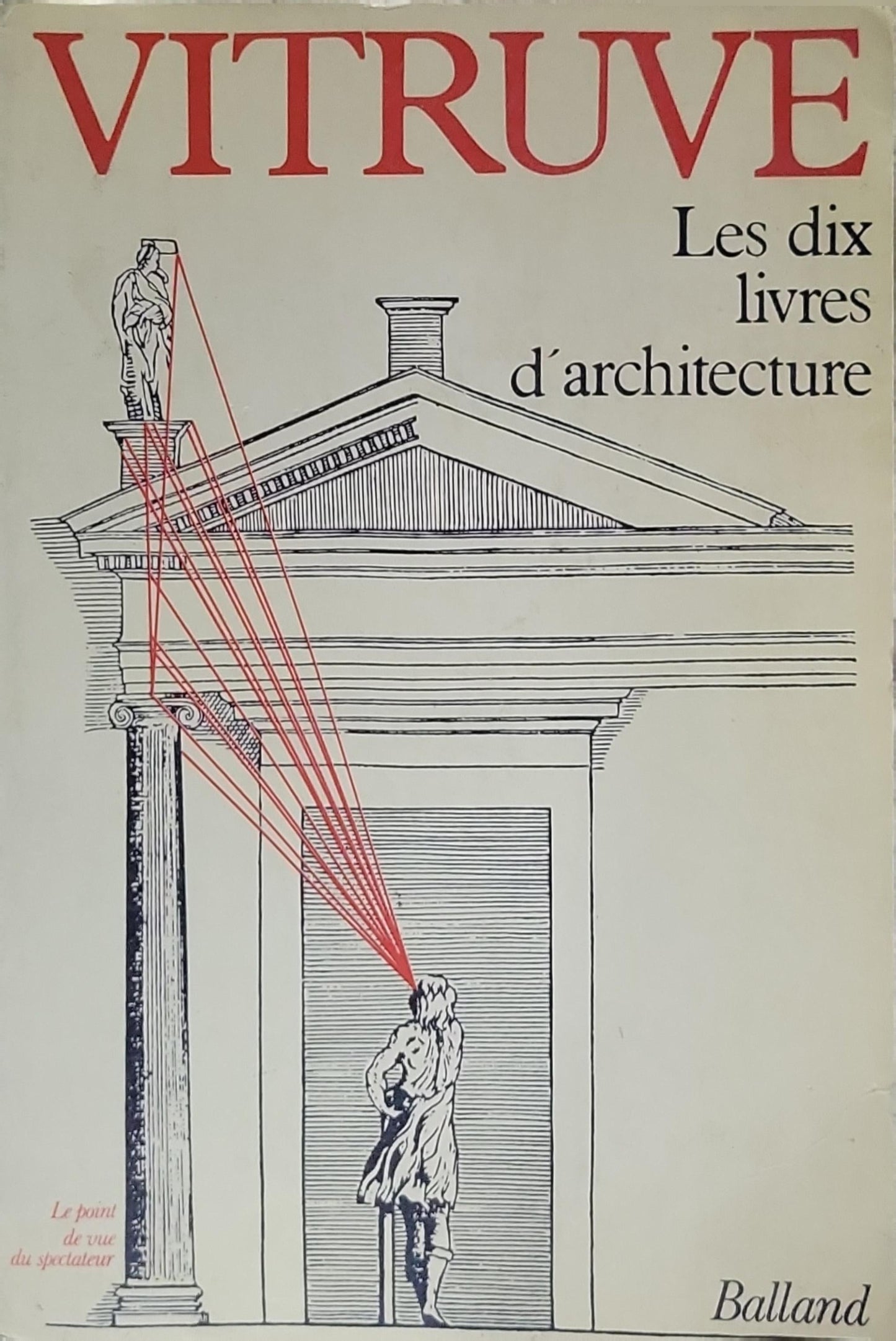 Les dix livres d'architecture: Vitruve — Les dix livres d'architecture
