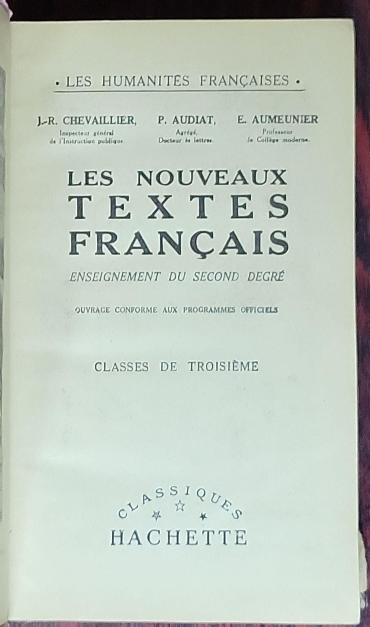 Les nouveaux textes français: Enseignement du second degré. Classes de troisième