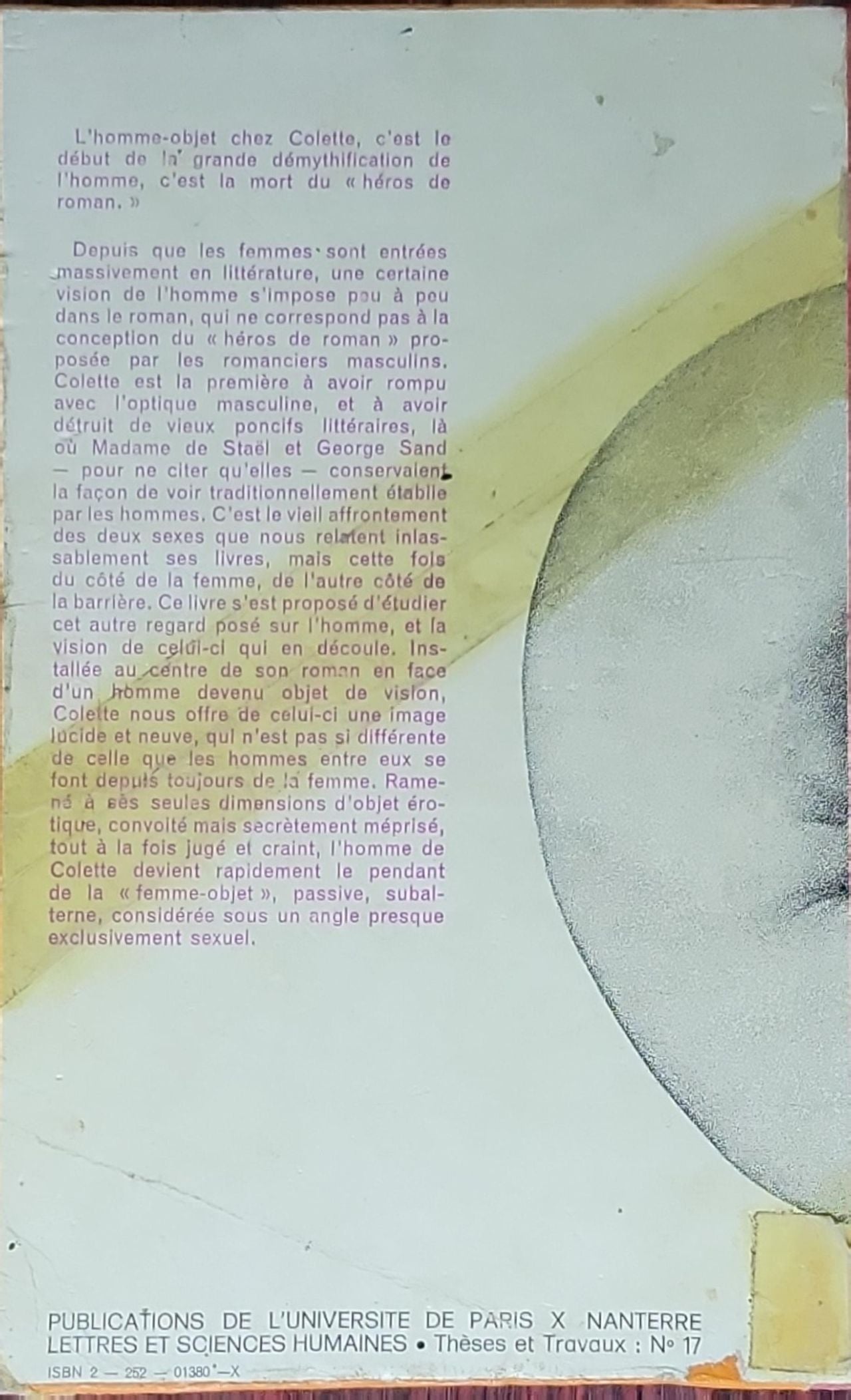 L'homme-objet chez Colette: A publication of Université de Paris X Nanterre. Lettres et sciences humaines. Série A: Thèses et travaux, no. 17