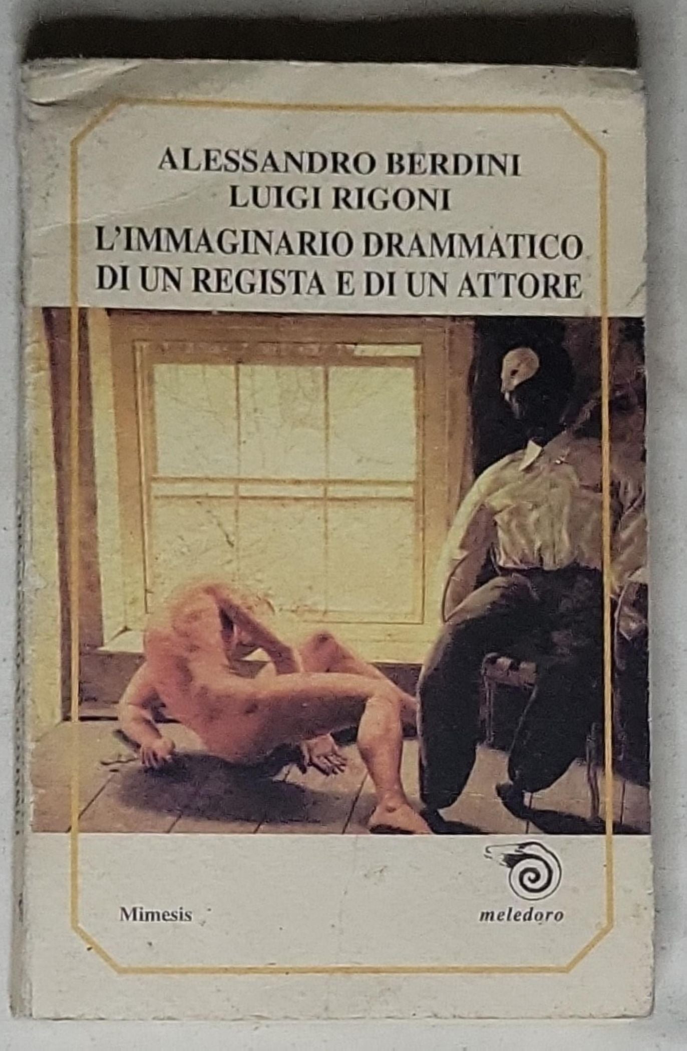 L'immaginario drammatico di un regista e di un attore
